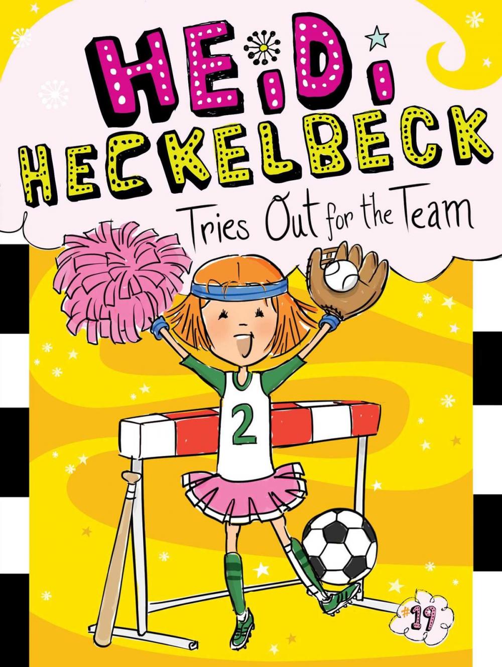 Big bigCover of Heidi Heckelbeck Tries Out for the Team