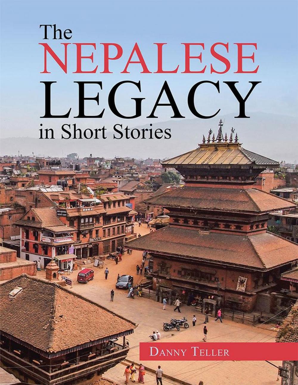 Big bigCover of The Nepalese Legacy in Short Stories