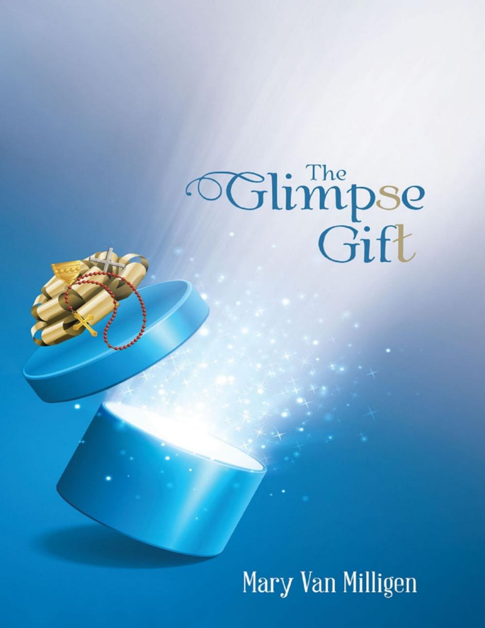 Big bigCover of The Glimpse Gift