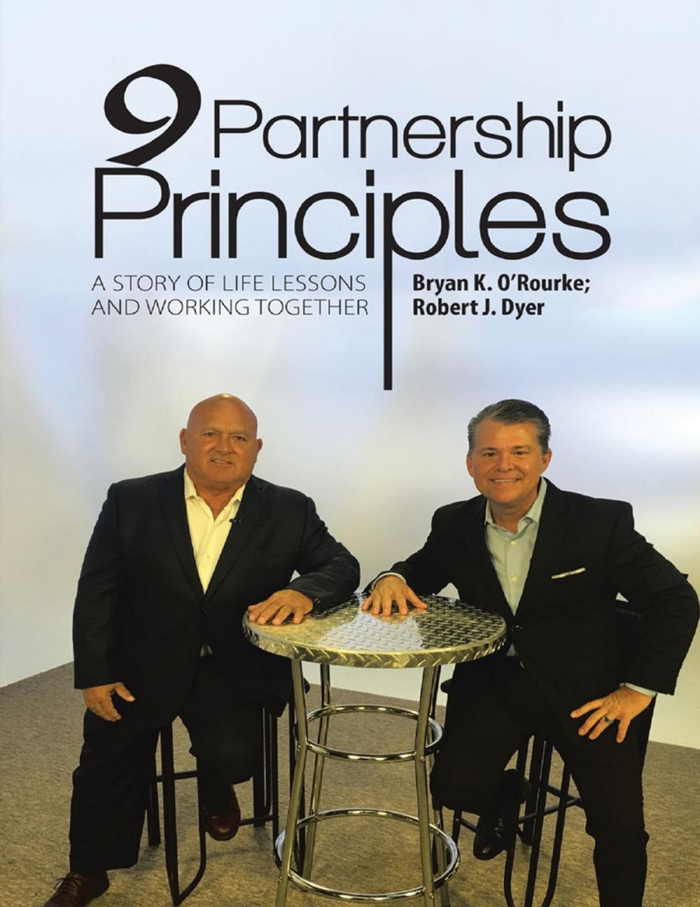 Big bigCover of 9 Partnership Principles: A Story of Life Lessons and Working Together