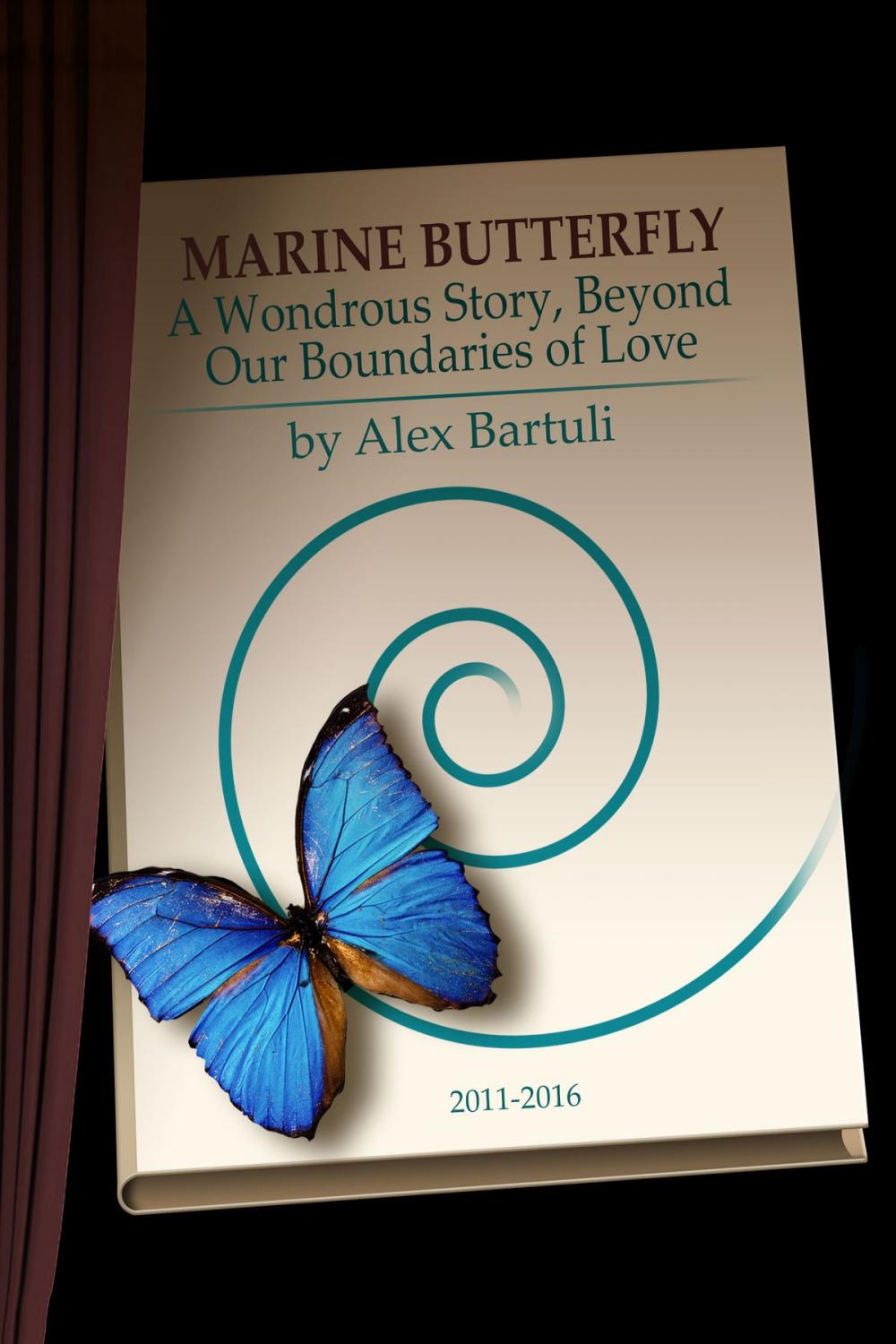 Big bigCover of Marine Butterfly. A Wondrous Story, Beyond Our Boundaries of Love.