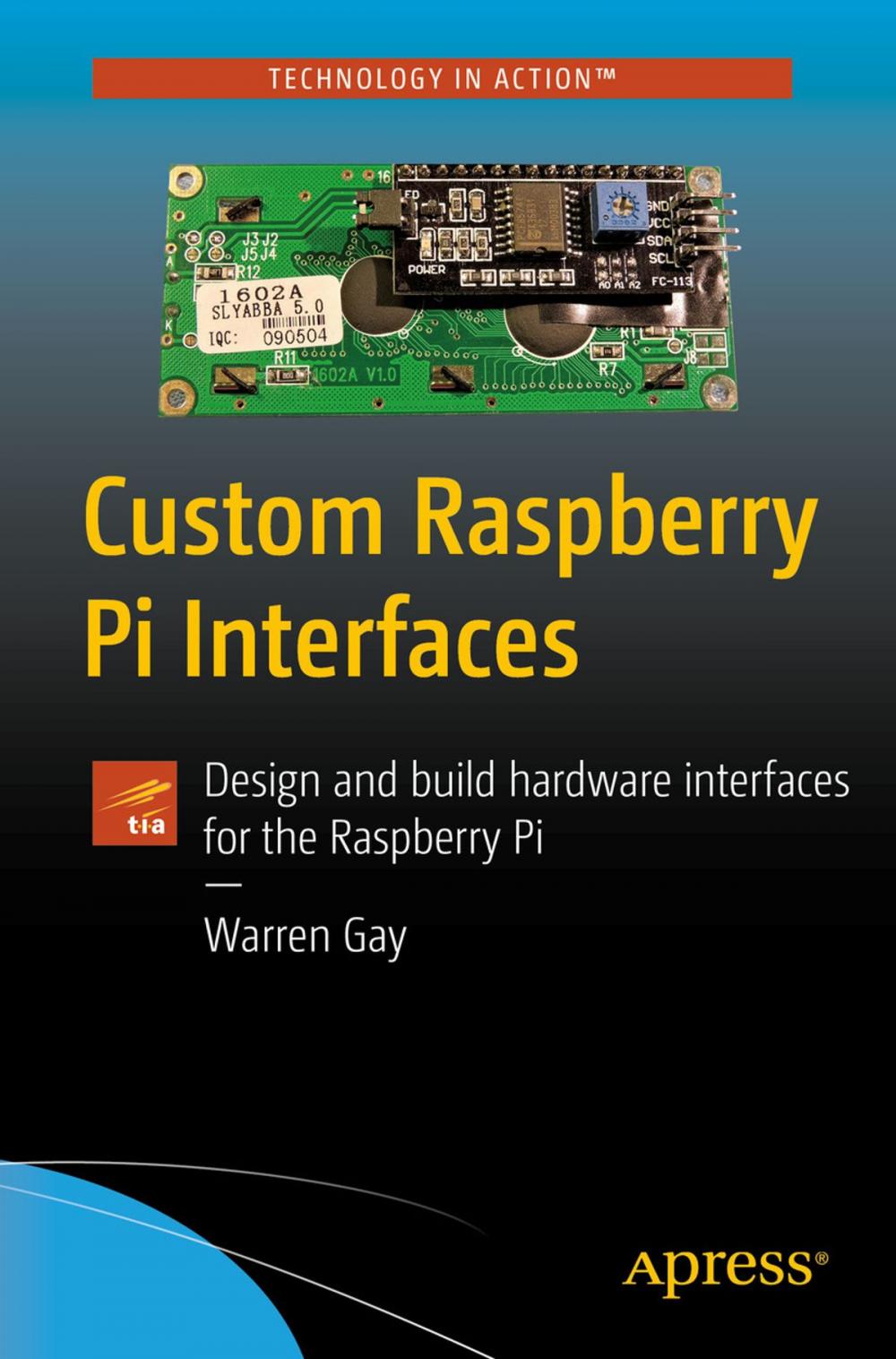 Big bigCover of Custom Raspberry Pi Interfaces