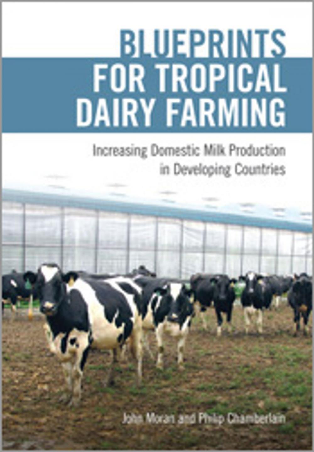 Big bigCover of Blueprints for Tropical Dairy Farming