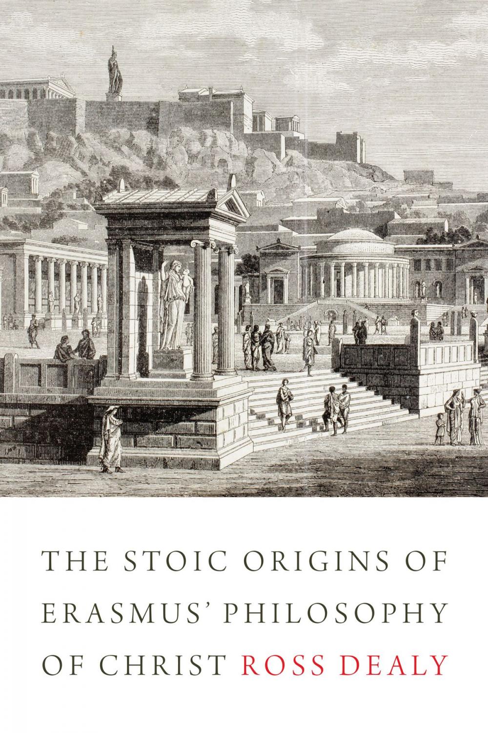 Big bigCover of The Stoic Origins of Erasmus' Philosophy of Christ