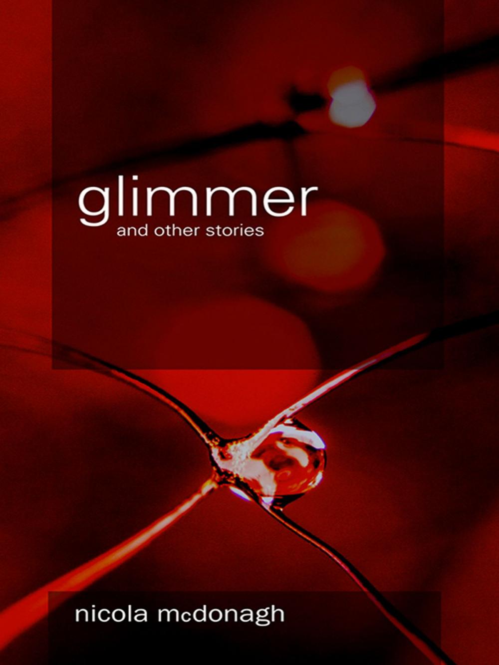 Big bigCover of Glimmer and other stories