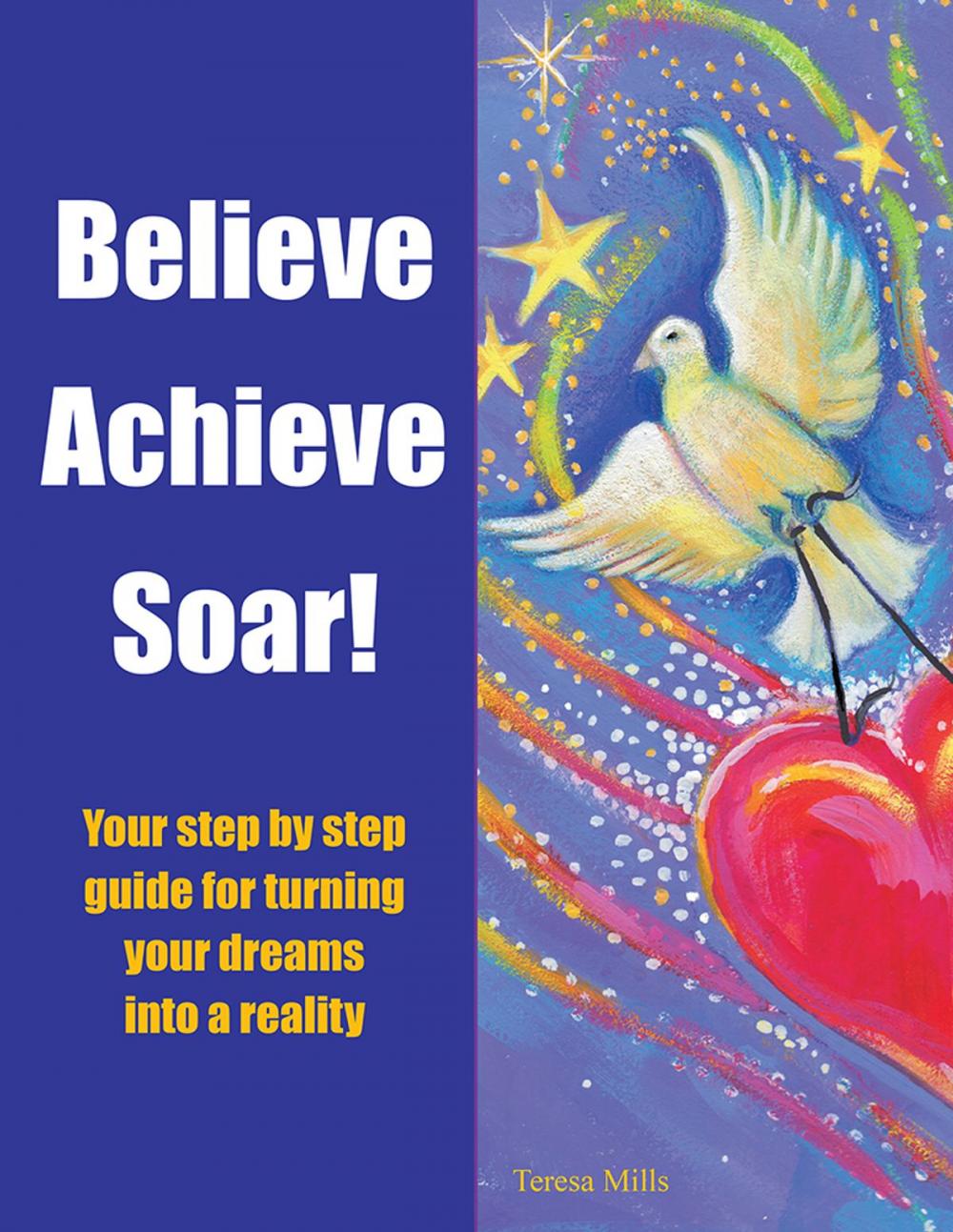 Big bigCover of Believe Achieve Soar!