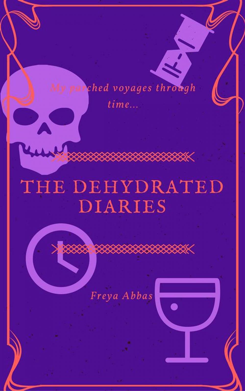 Big bigCover of The Dehydrated Diaries