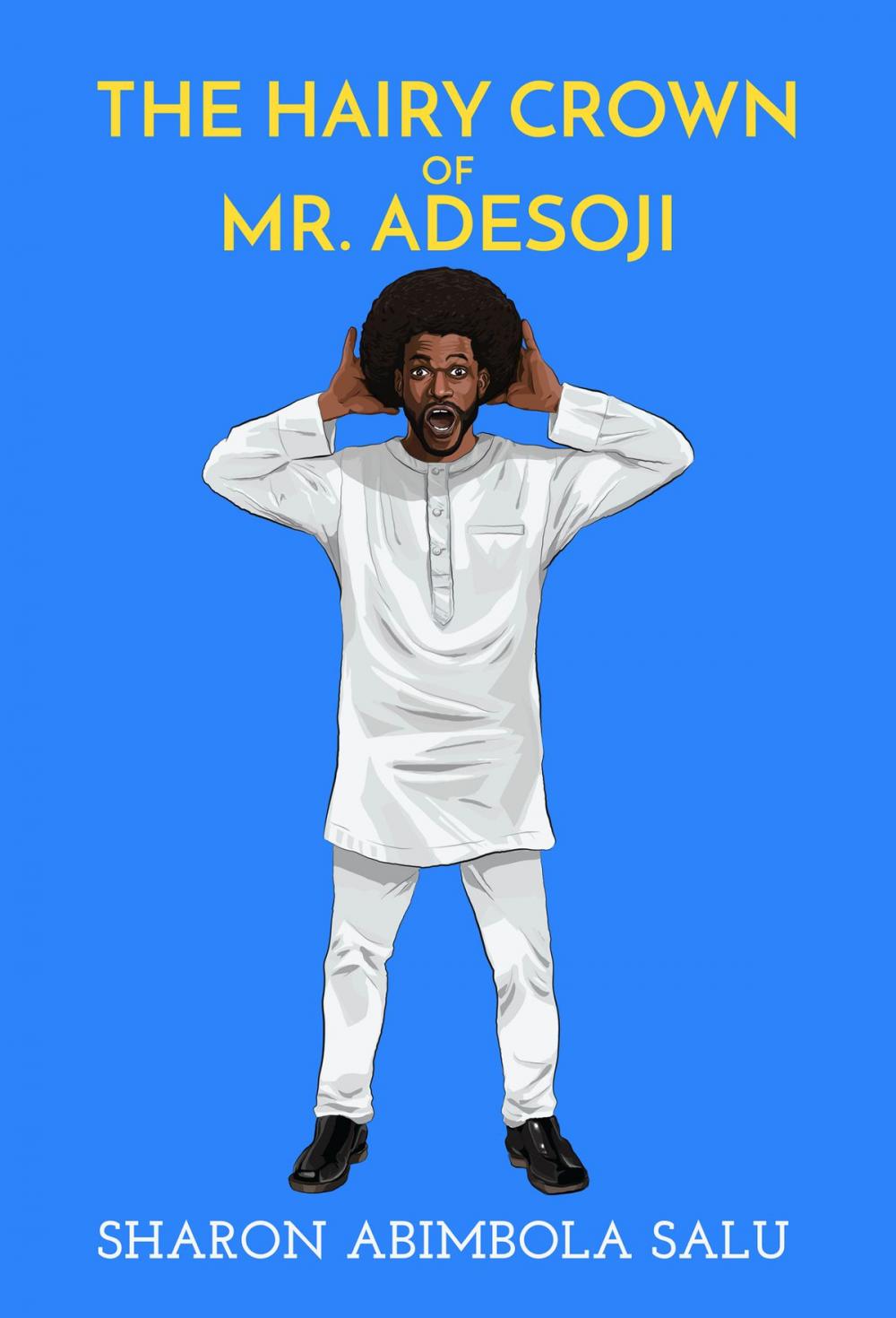 Big bigCover of The Hairy Crown of Mr. Adesoji