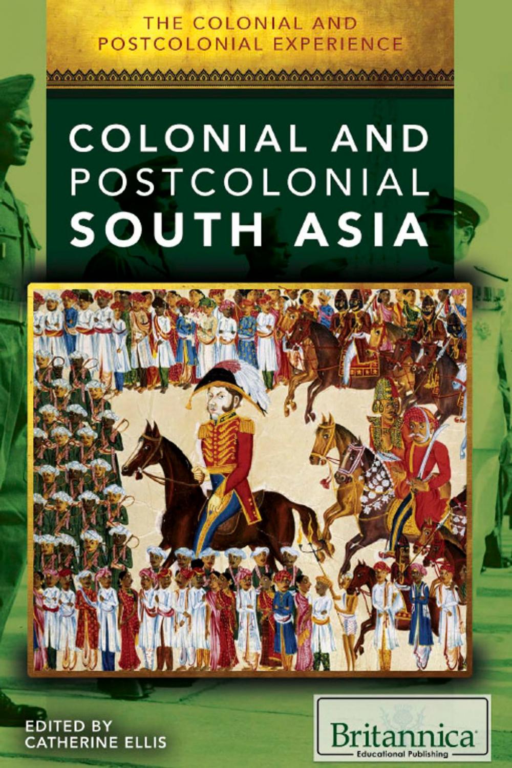 Big bigCover of The Colonial and Postcolonial Experience in South Asia