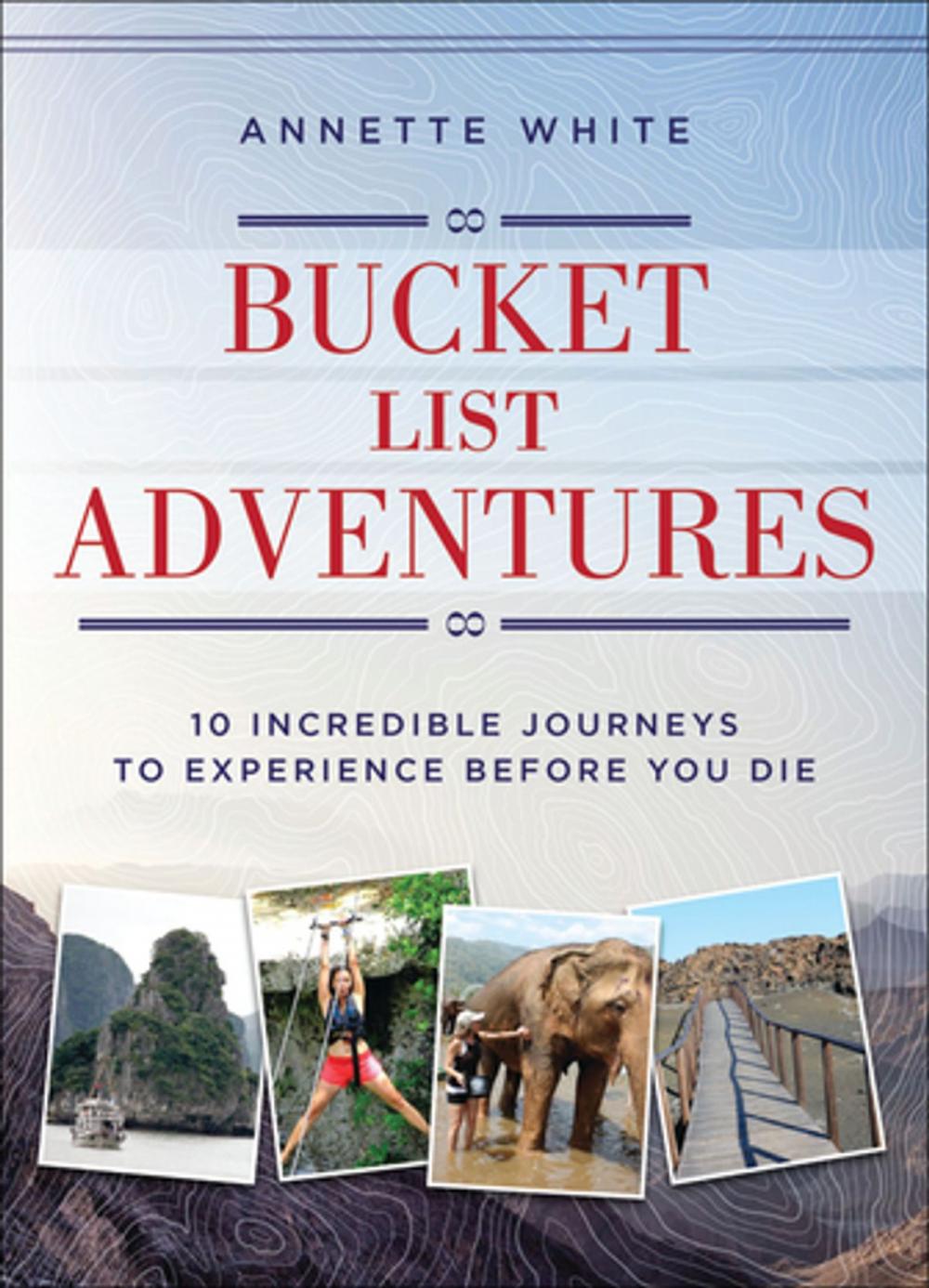 Big bigCover of Bucket List Adventures