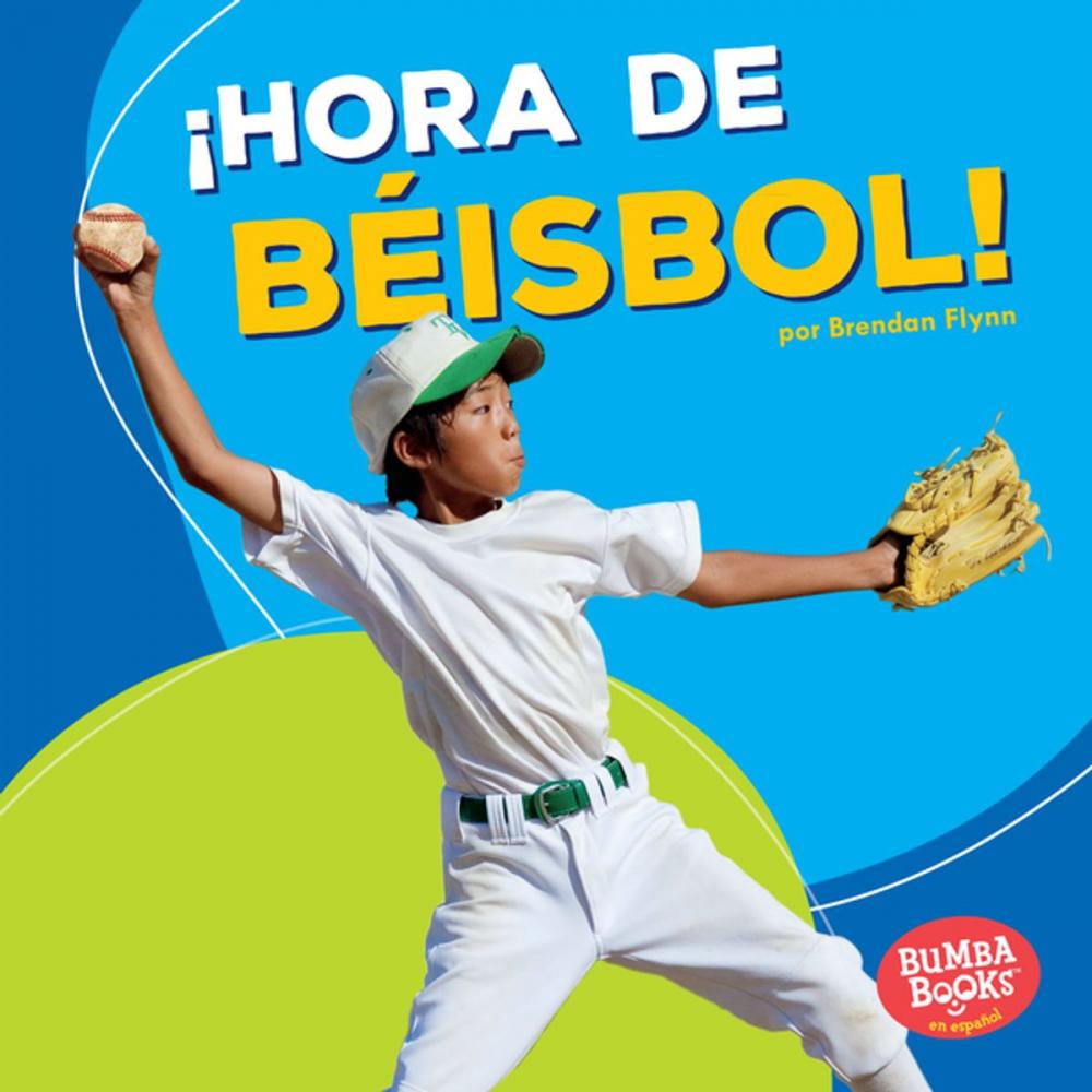 Big bigCover of ¡Hora de béisbol! (Baseball Time!)