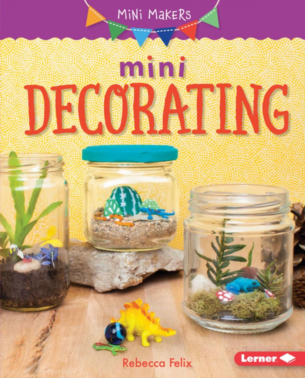 Big bigCover of Mini Decorating