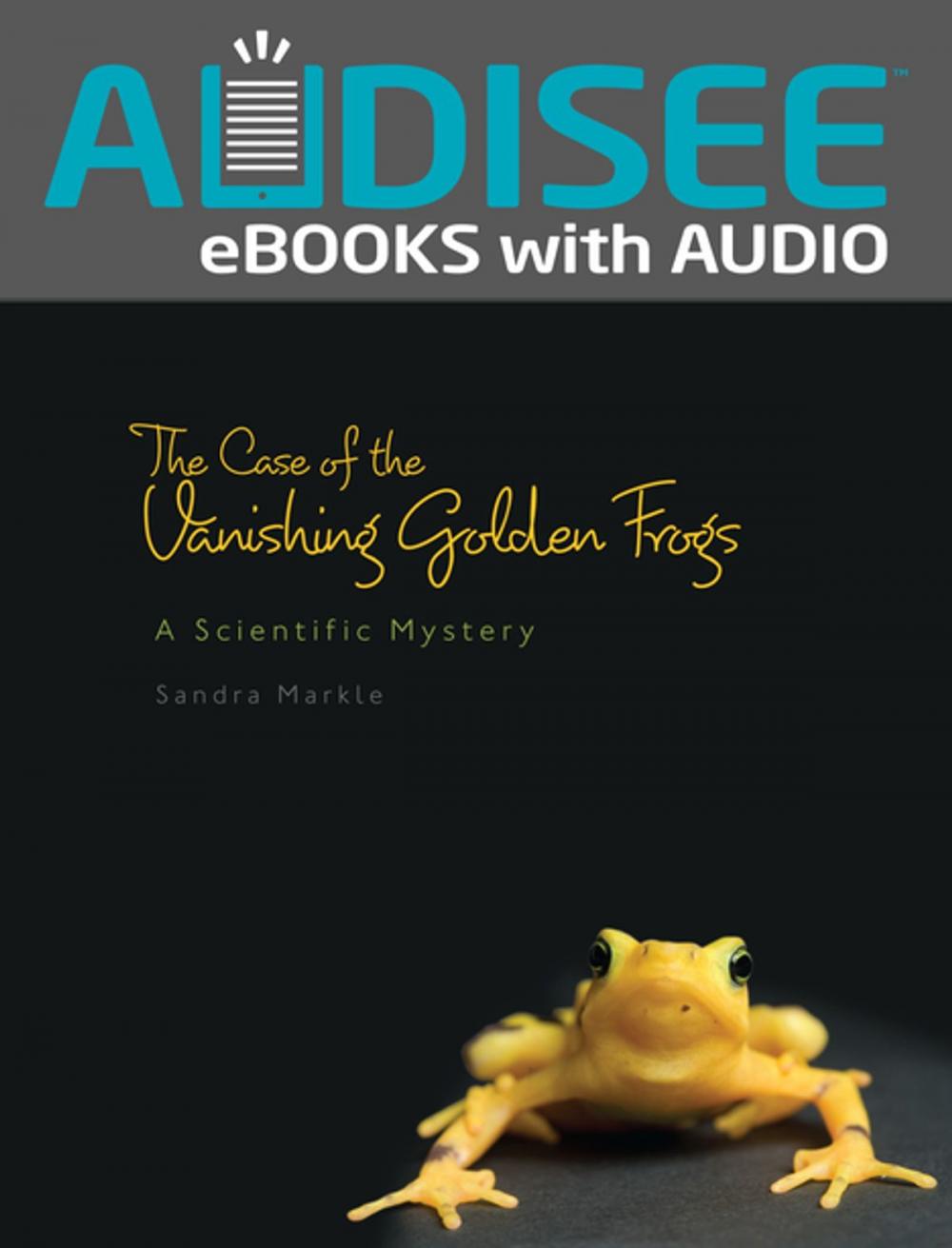 Big bigCover of The Case of the Vanishing Golden Frogs