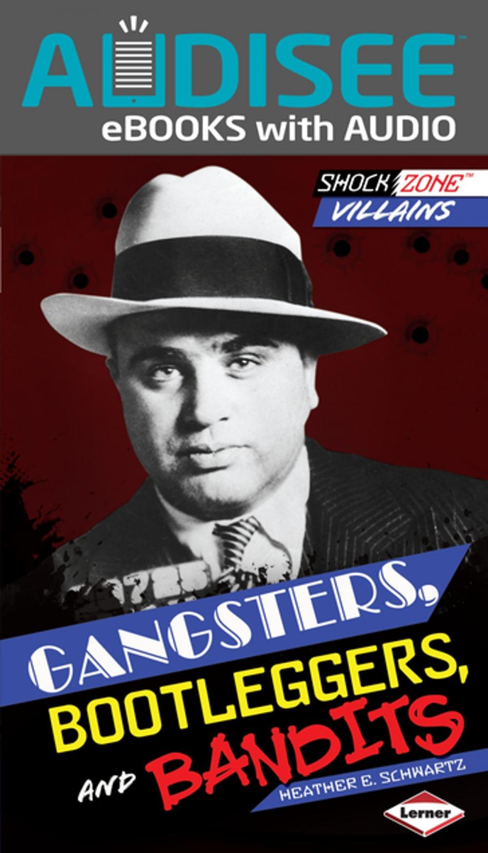 Big bigCover of Gangsters, Bootleggers, and Bandits