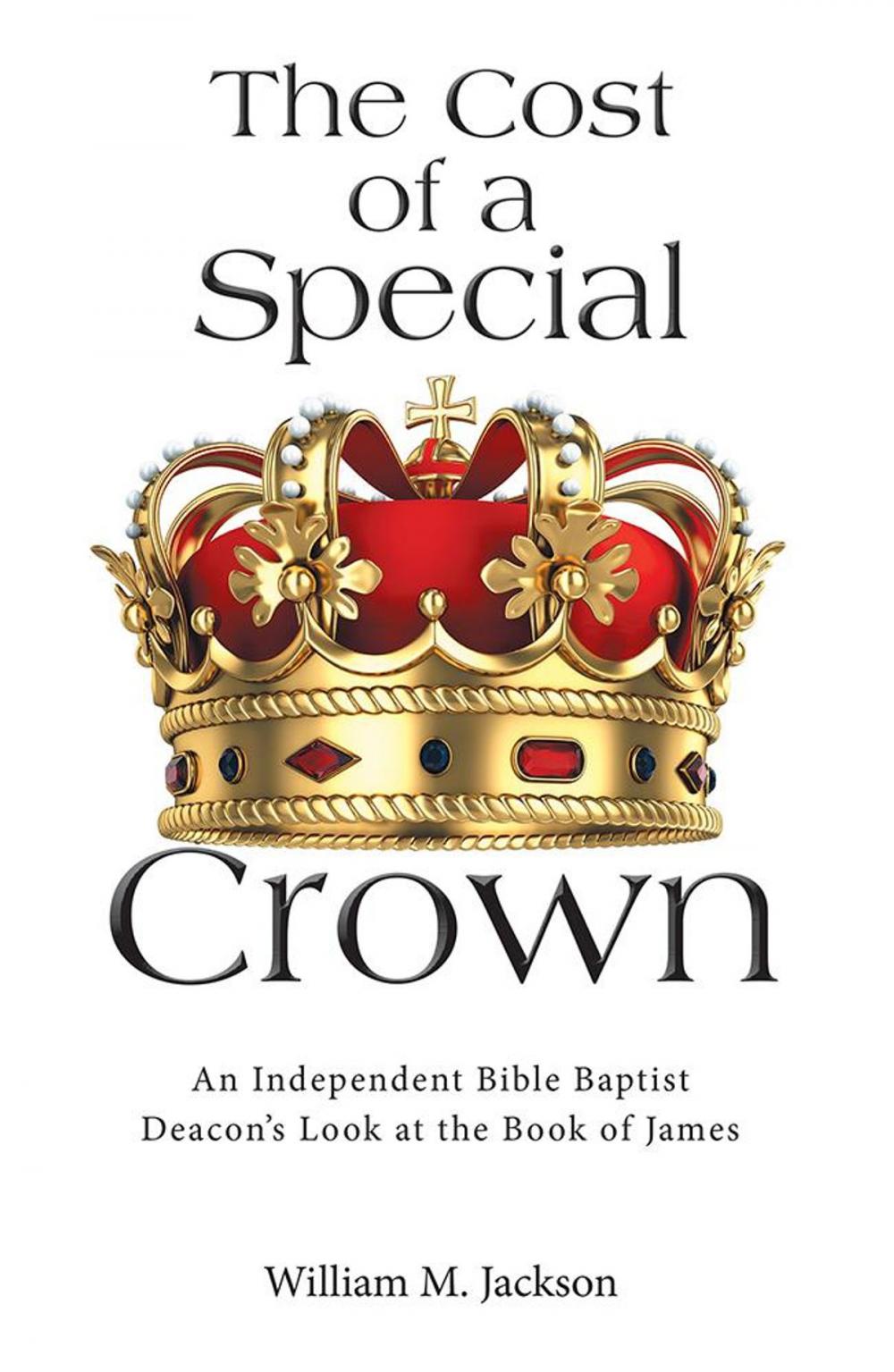 Big bigCover of The Cost of a Special Crown