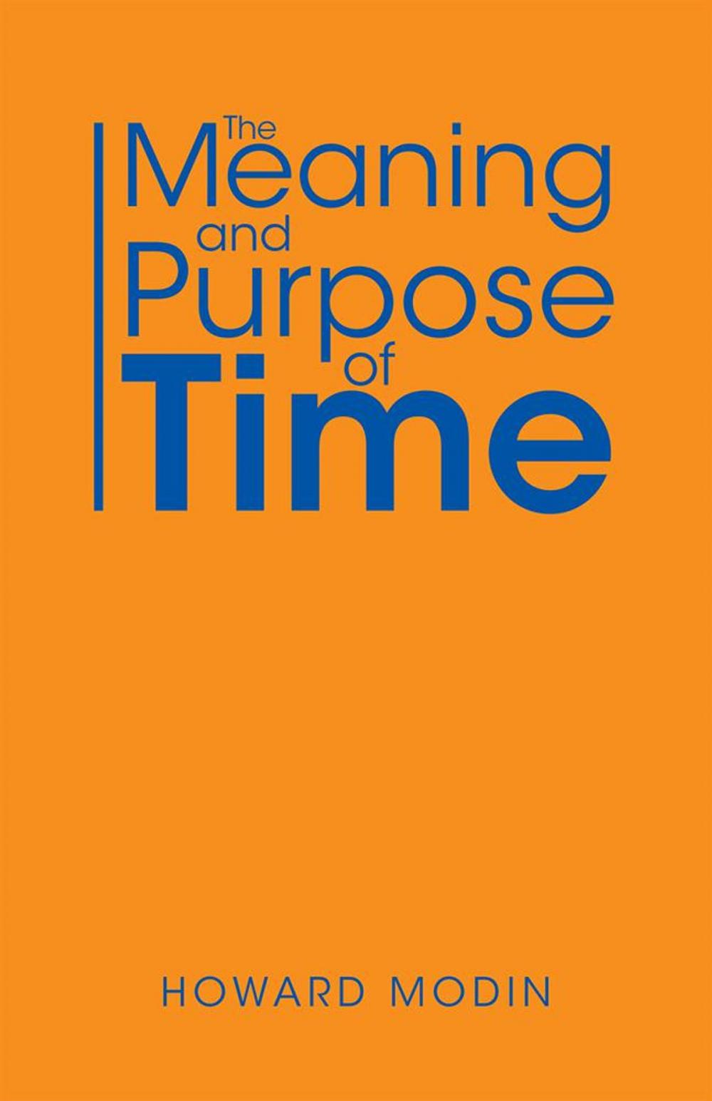 Big bigCover of The Meaning and Purpose of Time