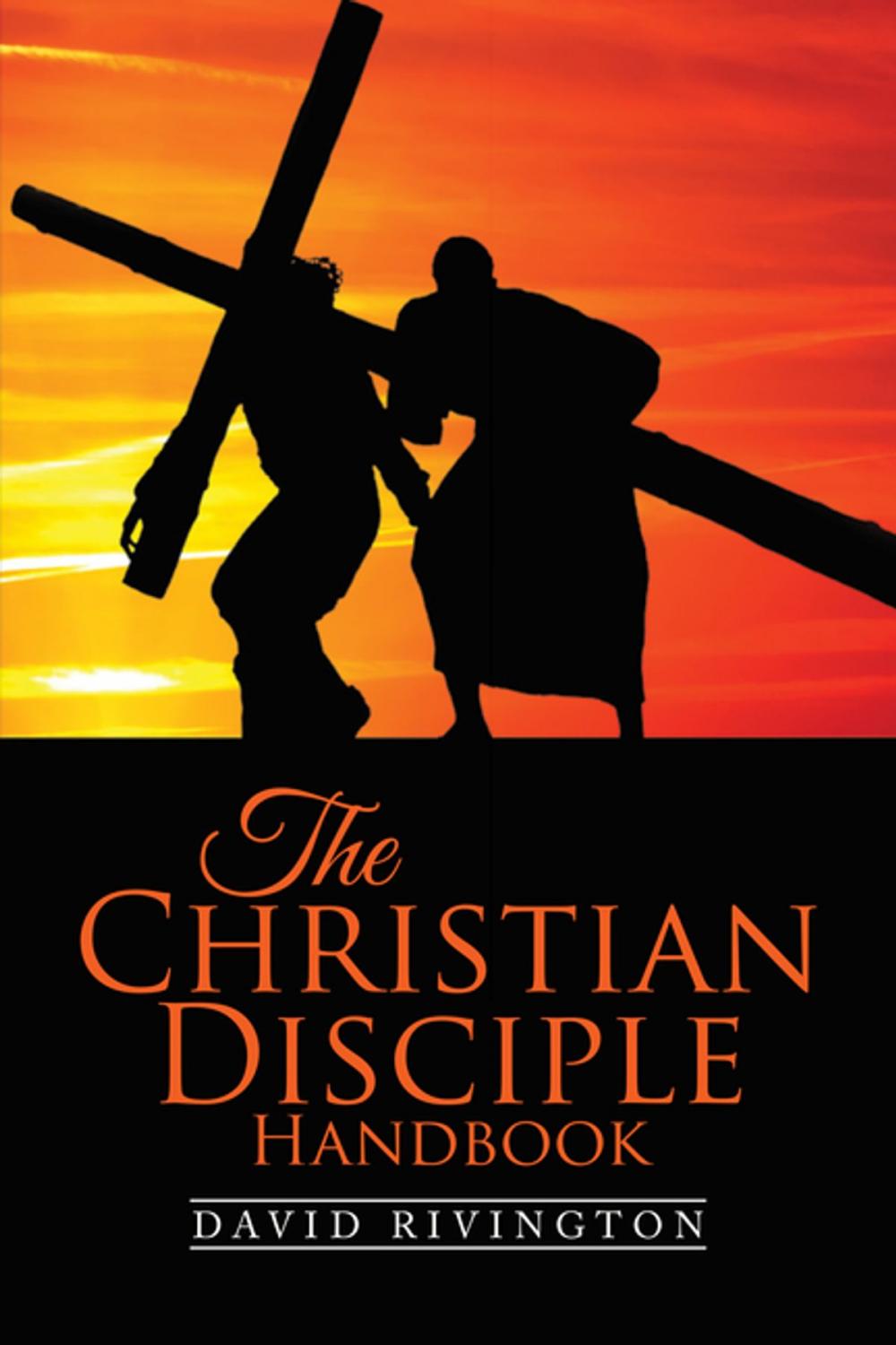 Big bigCover of The Christian Disciple Handbook