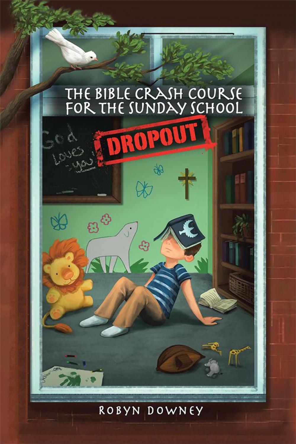 Big bigCover of The Bible Crash Course for the Sunday School Dropout