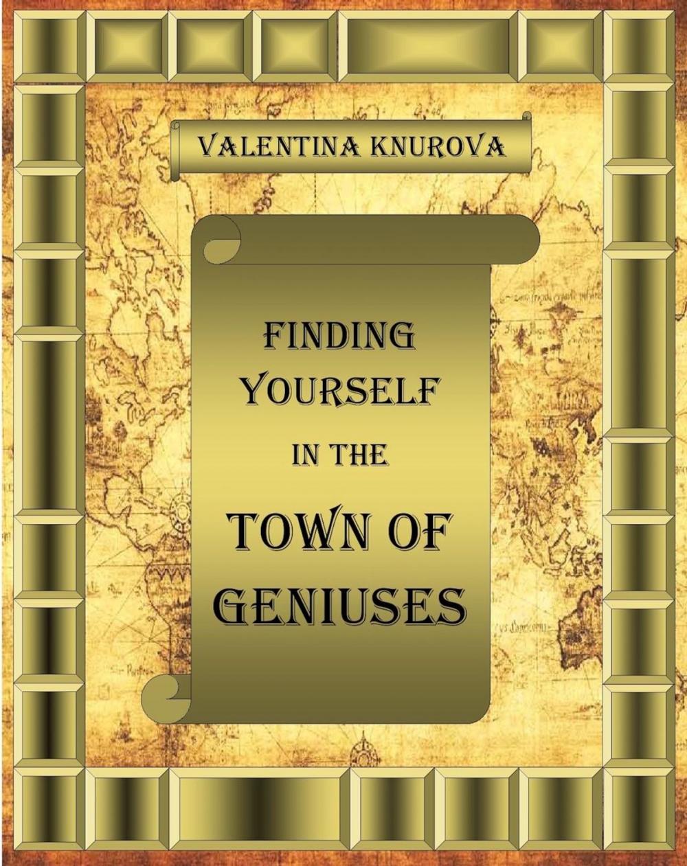 Big bigCover of Finding Yourself in the Town of Geniuses