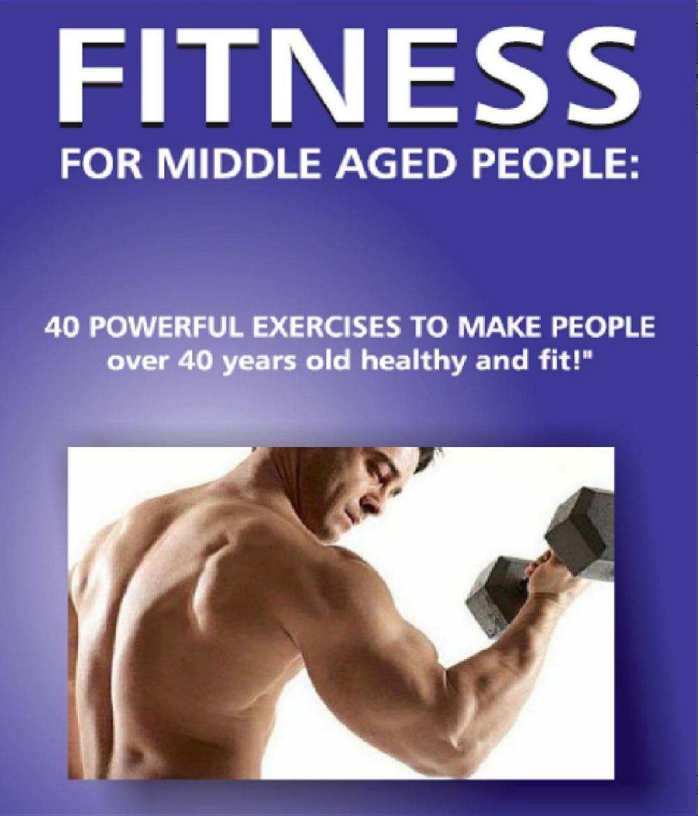 Big bigCover of Fitness for Middle Aged People: