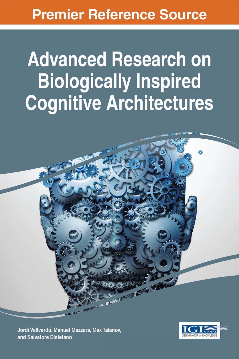 Big bigCover of Advanced Research on Biologically Inspired Cognitive Architectures