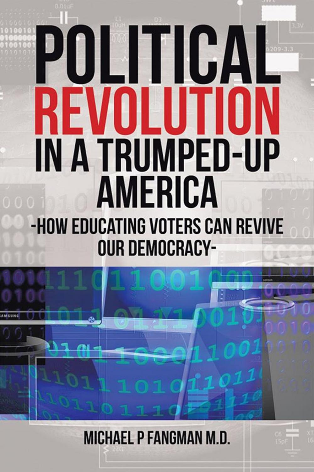 Big bigCover of Political Revolution in a Trumped-Up America