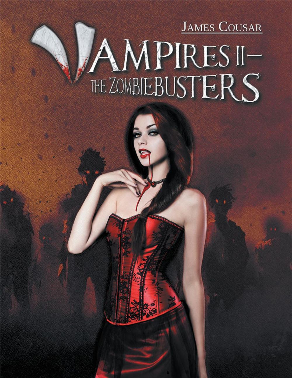 Big bigCover of Vampires Ii—The Zombiebusters