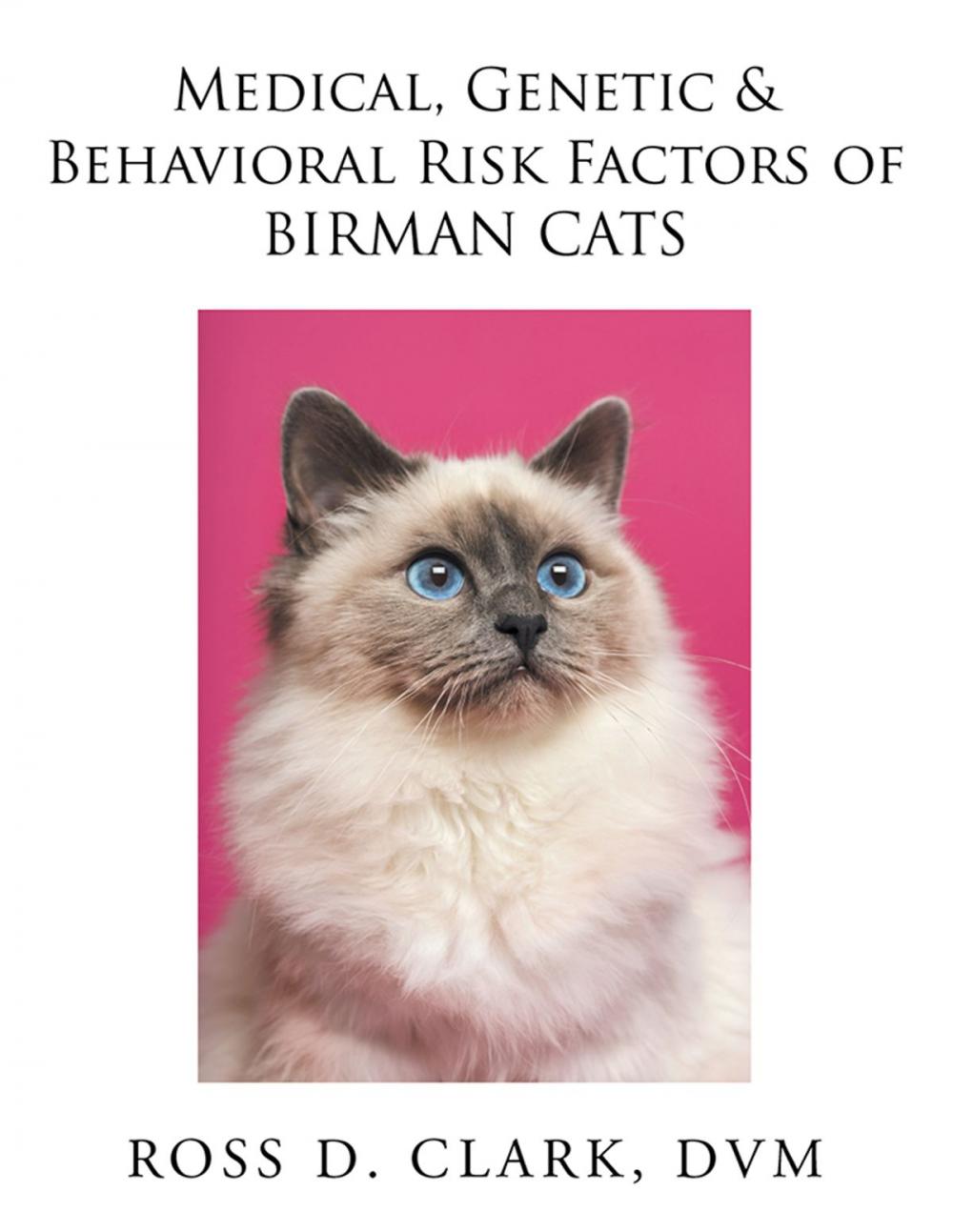 Big bigCover of Medical, Genetic & Behavioral Risk Factors of Birman Cats