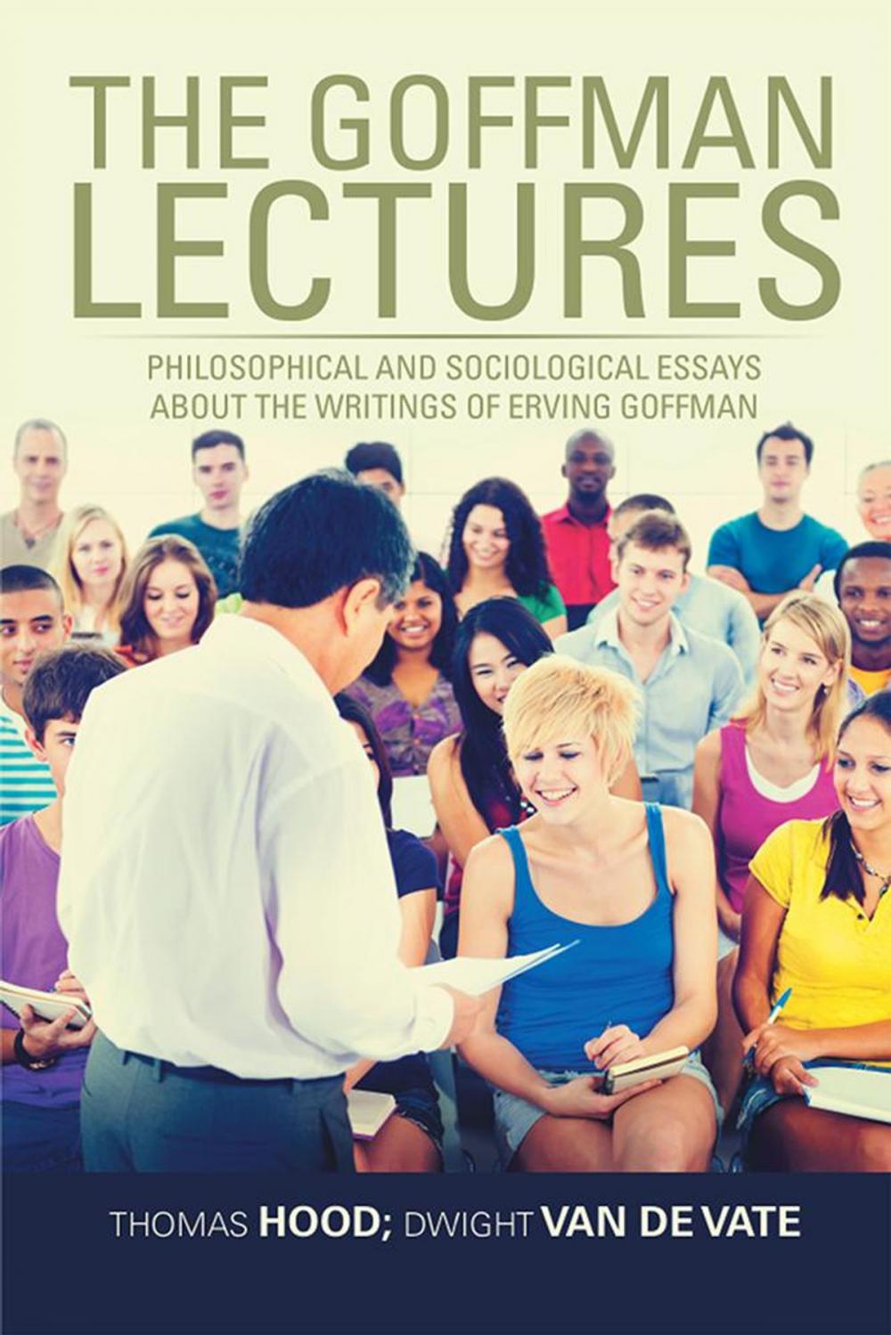 Big bigCover of The Goffman Lectures