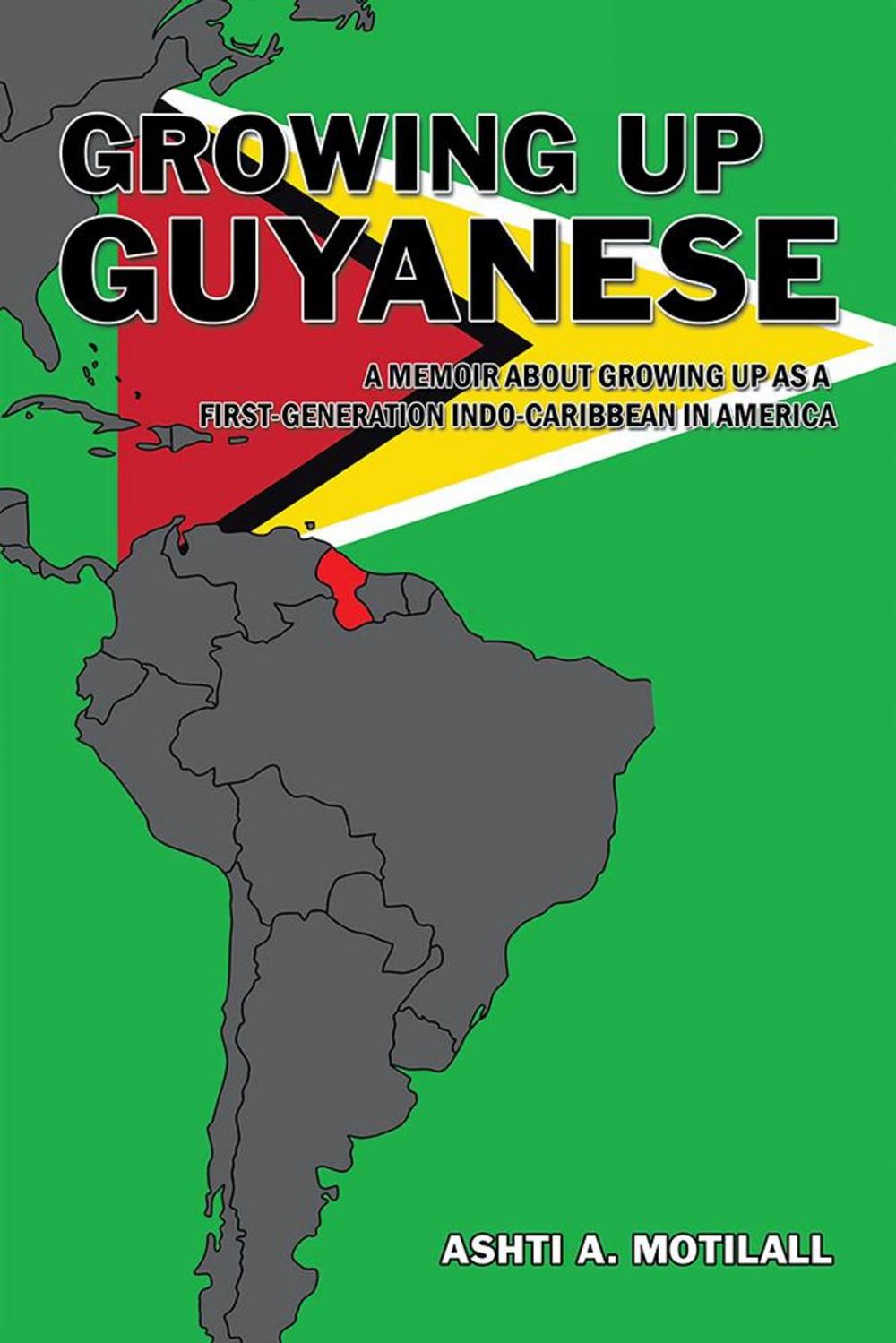 Big bigCover of Growing up Guyanese