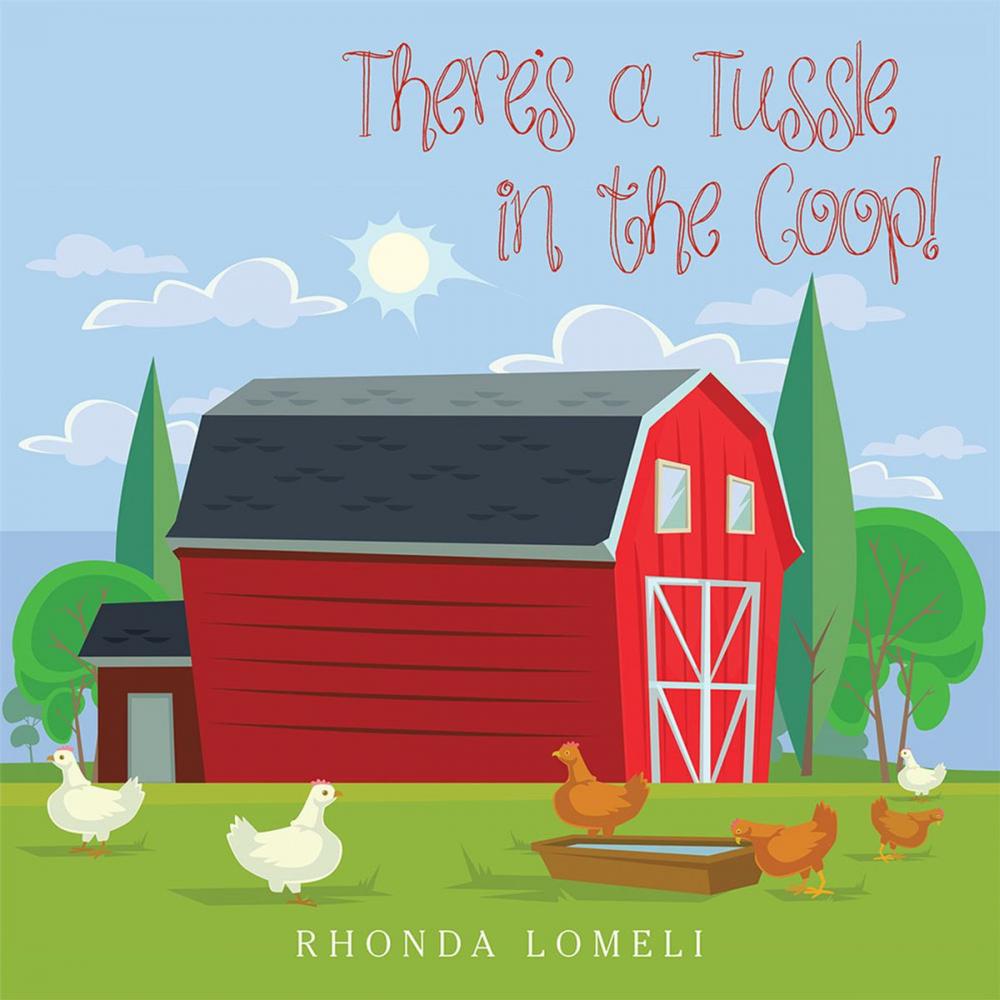 Big bigCover of There’S a Tussle in the Coop!