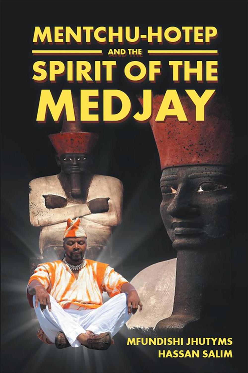 Big bigCover of Mentchu-Hotep and the Spirit of the Medjay