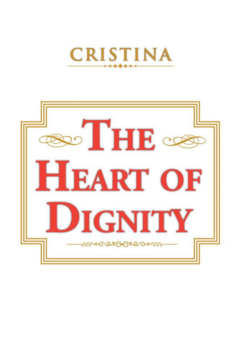 Big bigCover of The Heart of Dignity