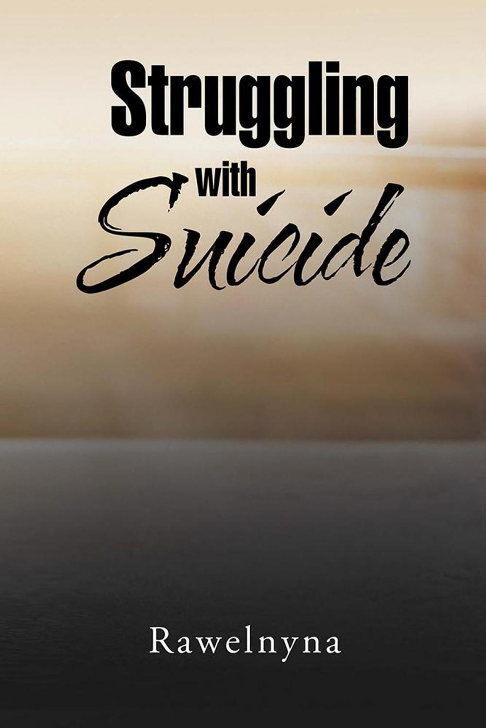 Big bigCover of Struggling with Suicide