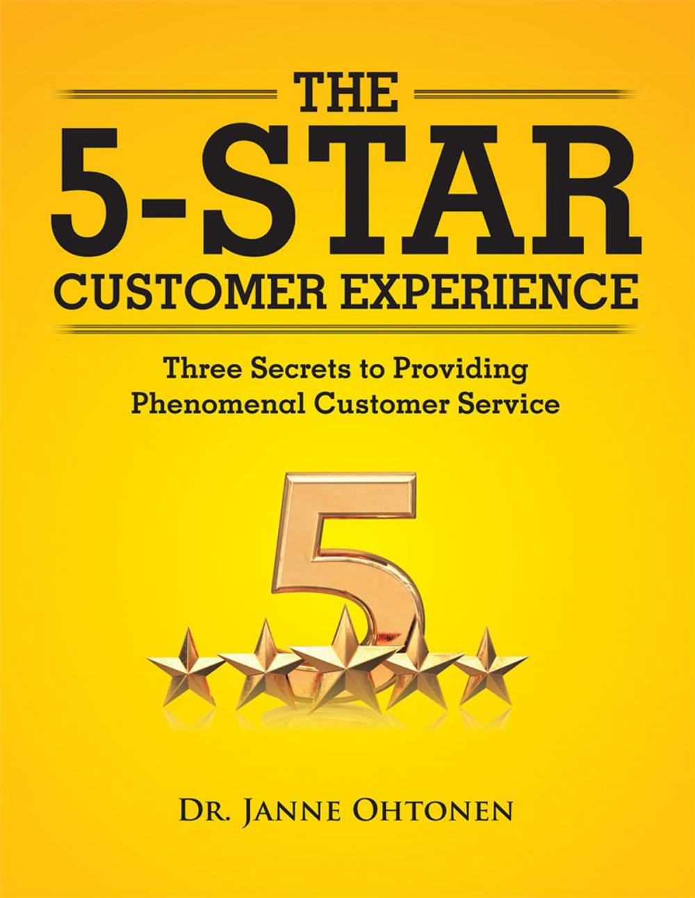 Big bigCover of The 5-Star Customer Experience