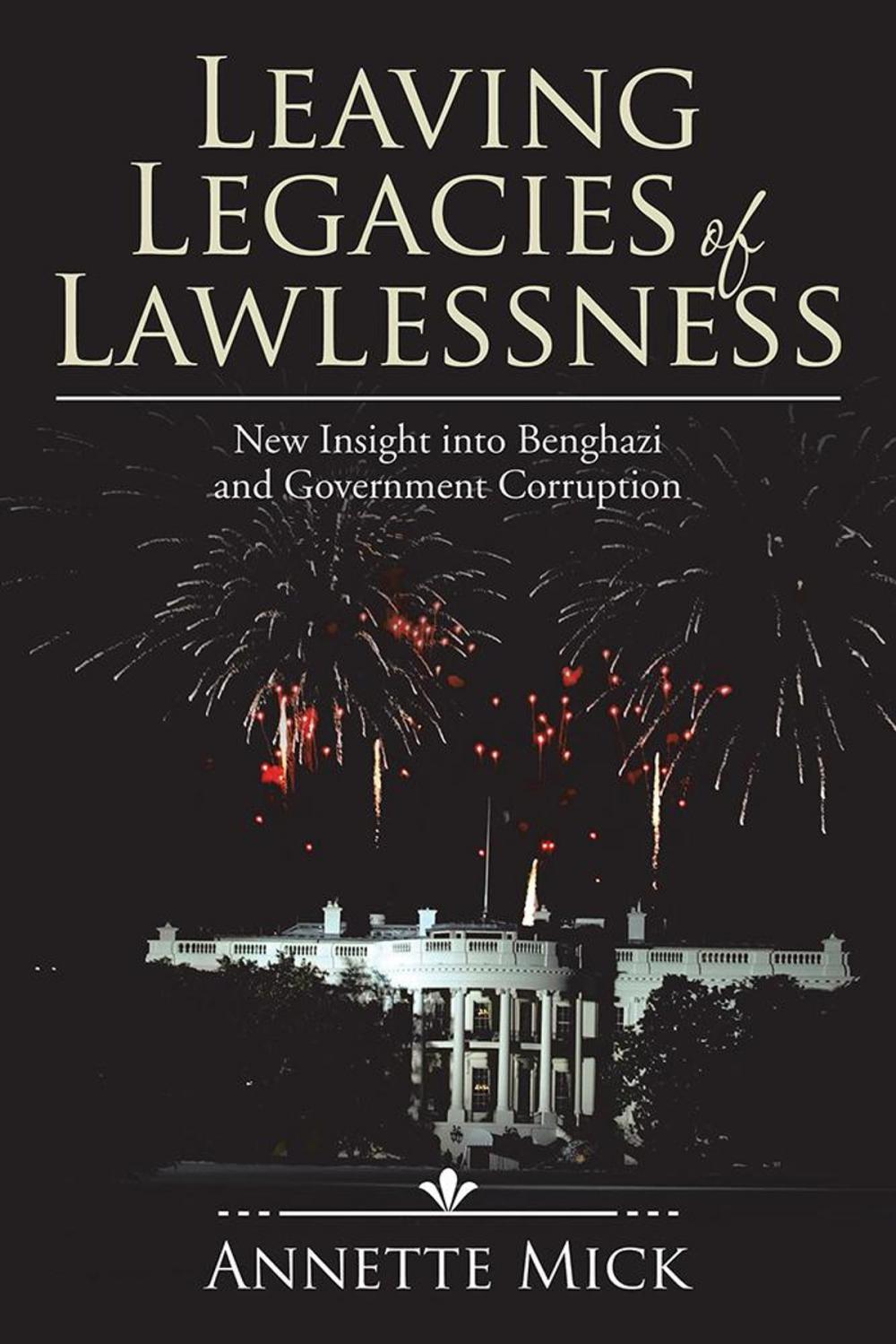 Big bigCover of Leaving Legacies of Lawlessness