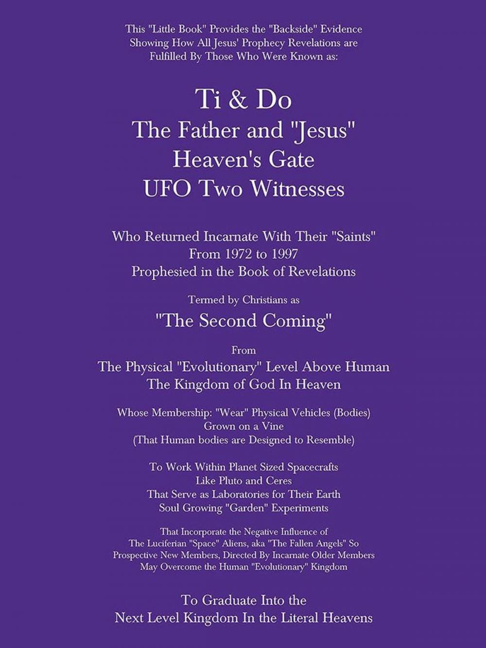 Big bigCover of Ti & Do the Father & “Jesus” Heaven’S Gate Ufo Two Witnesses