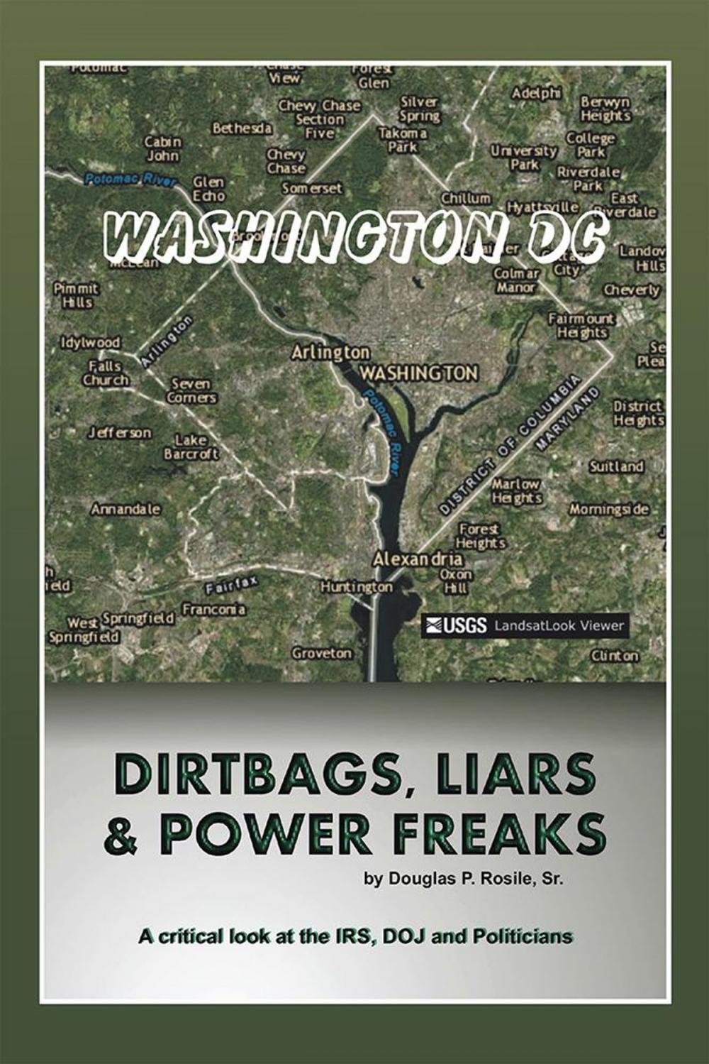 Big bigCover of Dirt Bags, Liars and Power Freaks