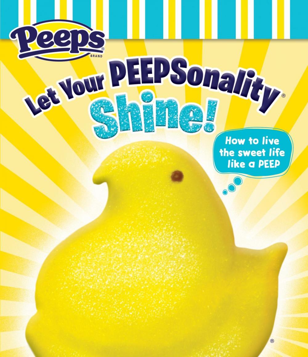 Big bigCover of Let Your Peepsonality Shine! (Peeps)