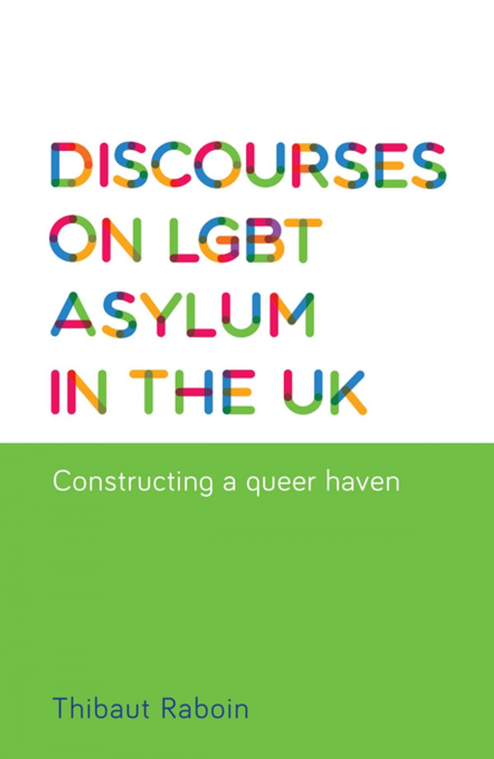 Big bigCover of Discourses on LGBT asylum in the UK