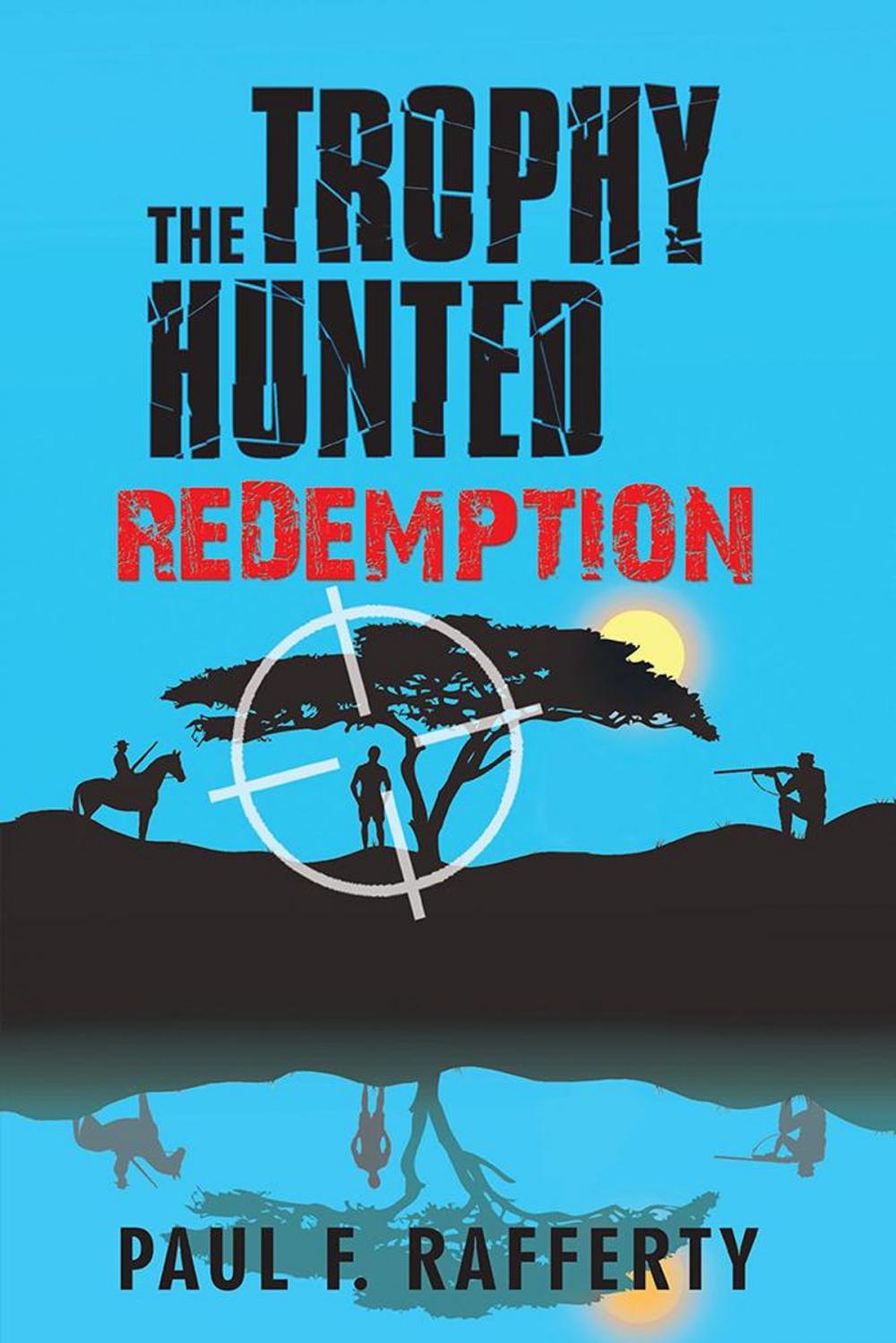 Big bigCover of The Trophy Hunted Redemption