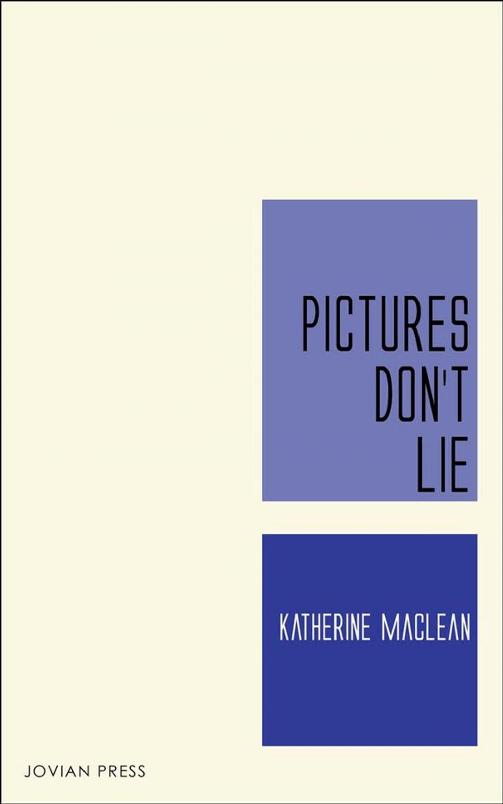 Big bigCover of Pictures Don't Lie