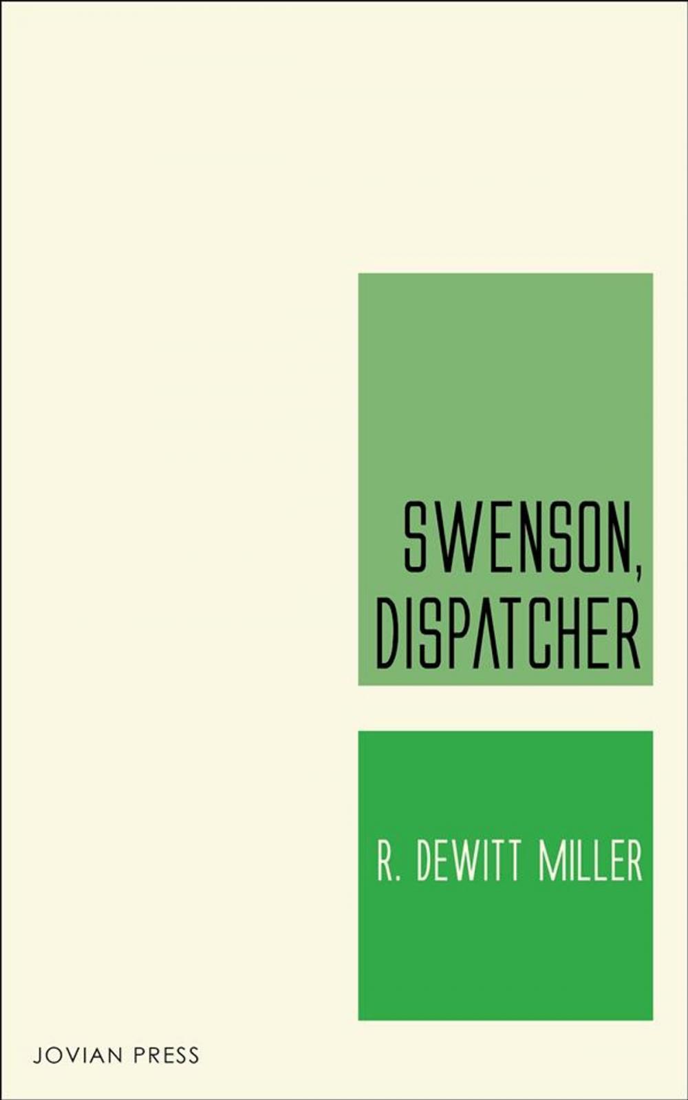 Big bigCover of Swenson, Dispatcher