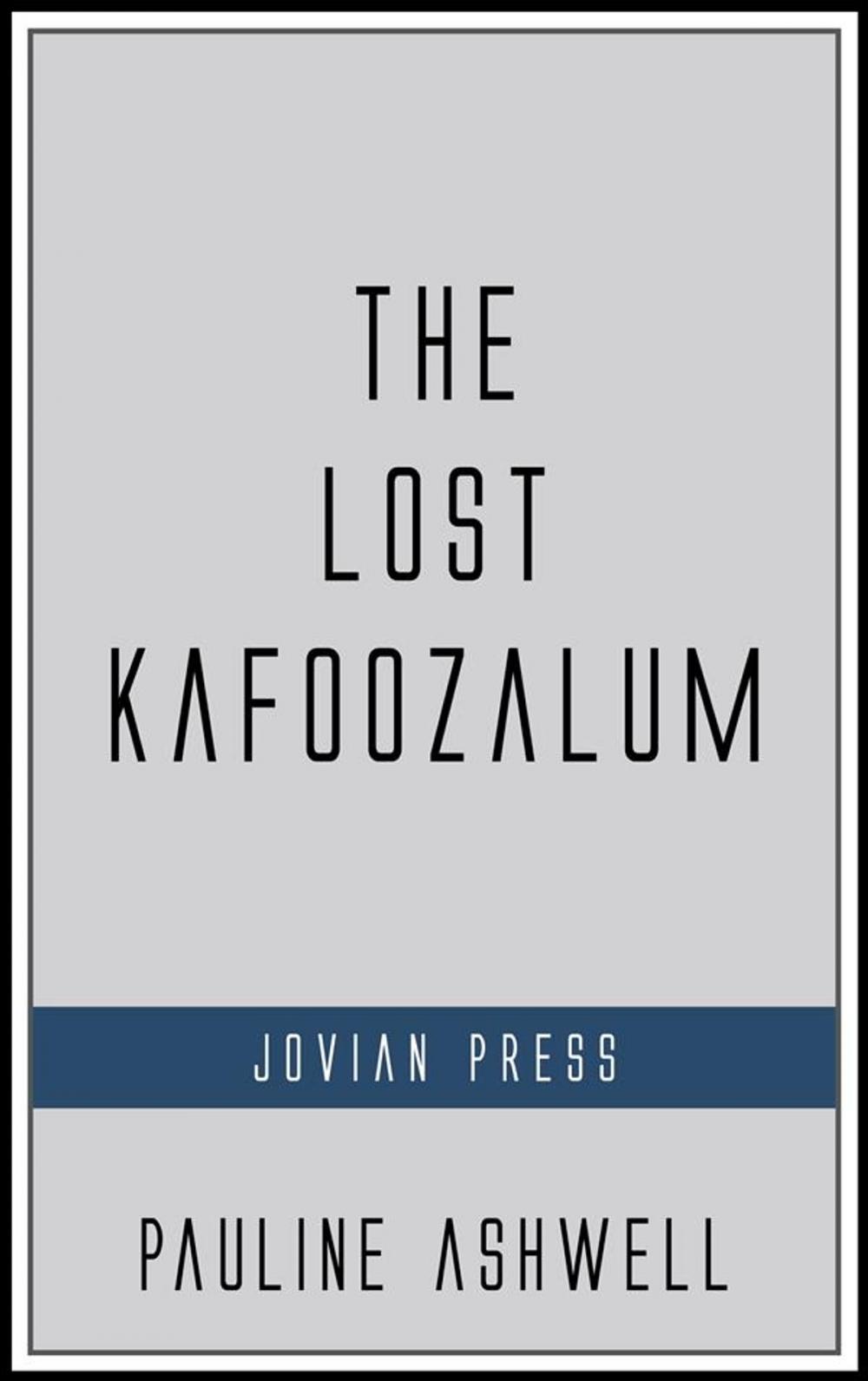 Big bigCover of The Lost Kafoozalum