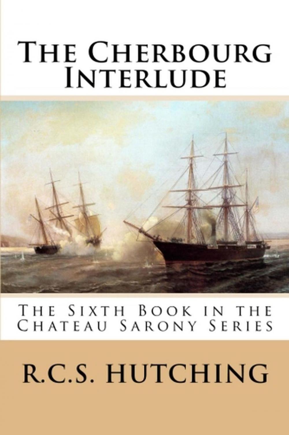 Big bigCover of The Cherbourg Interlude