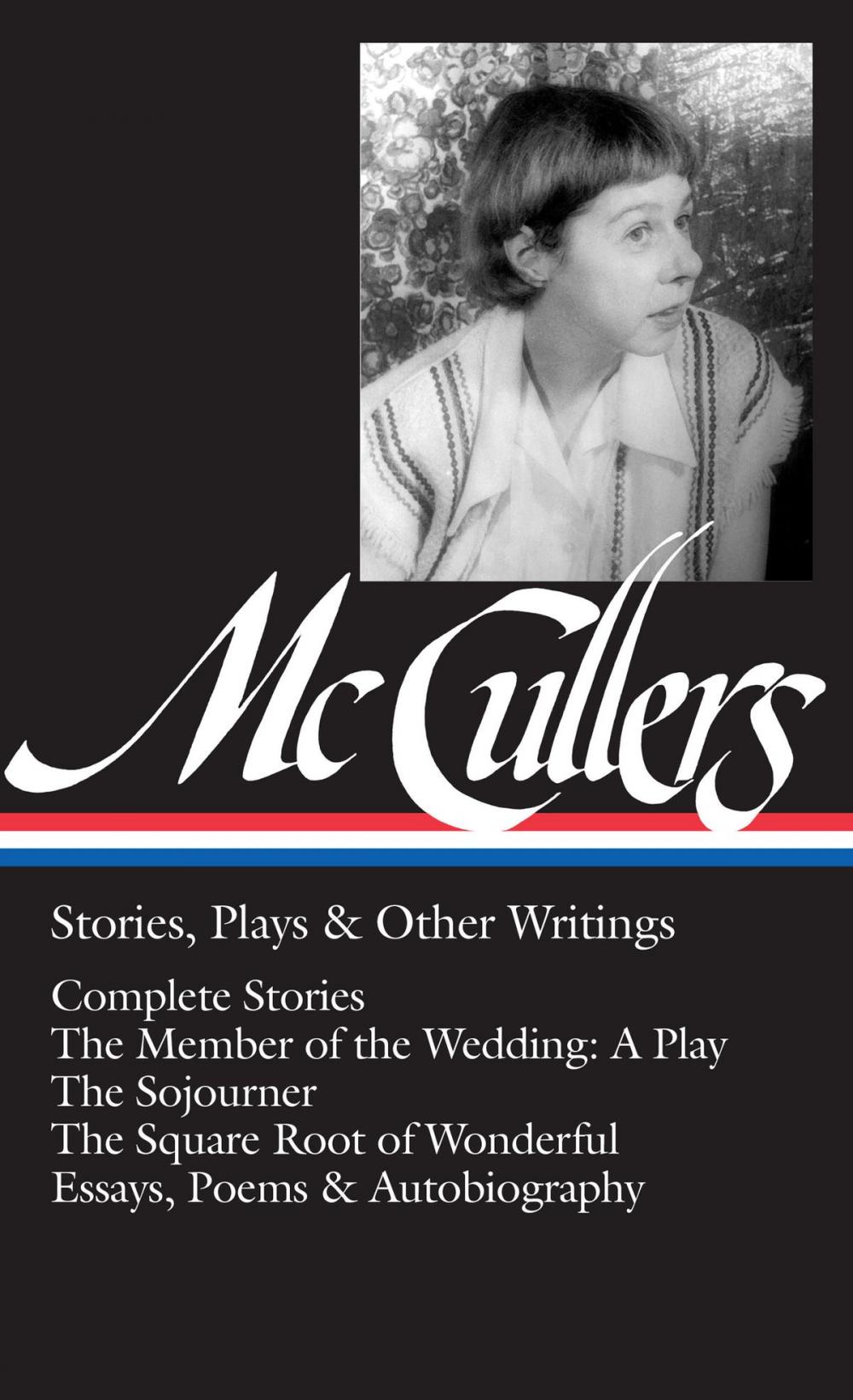 Big bigCover of Carson McCullers: Stories, Plays & Other Writings (LOA #287)