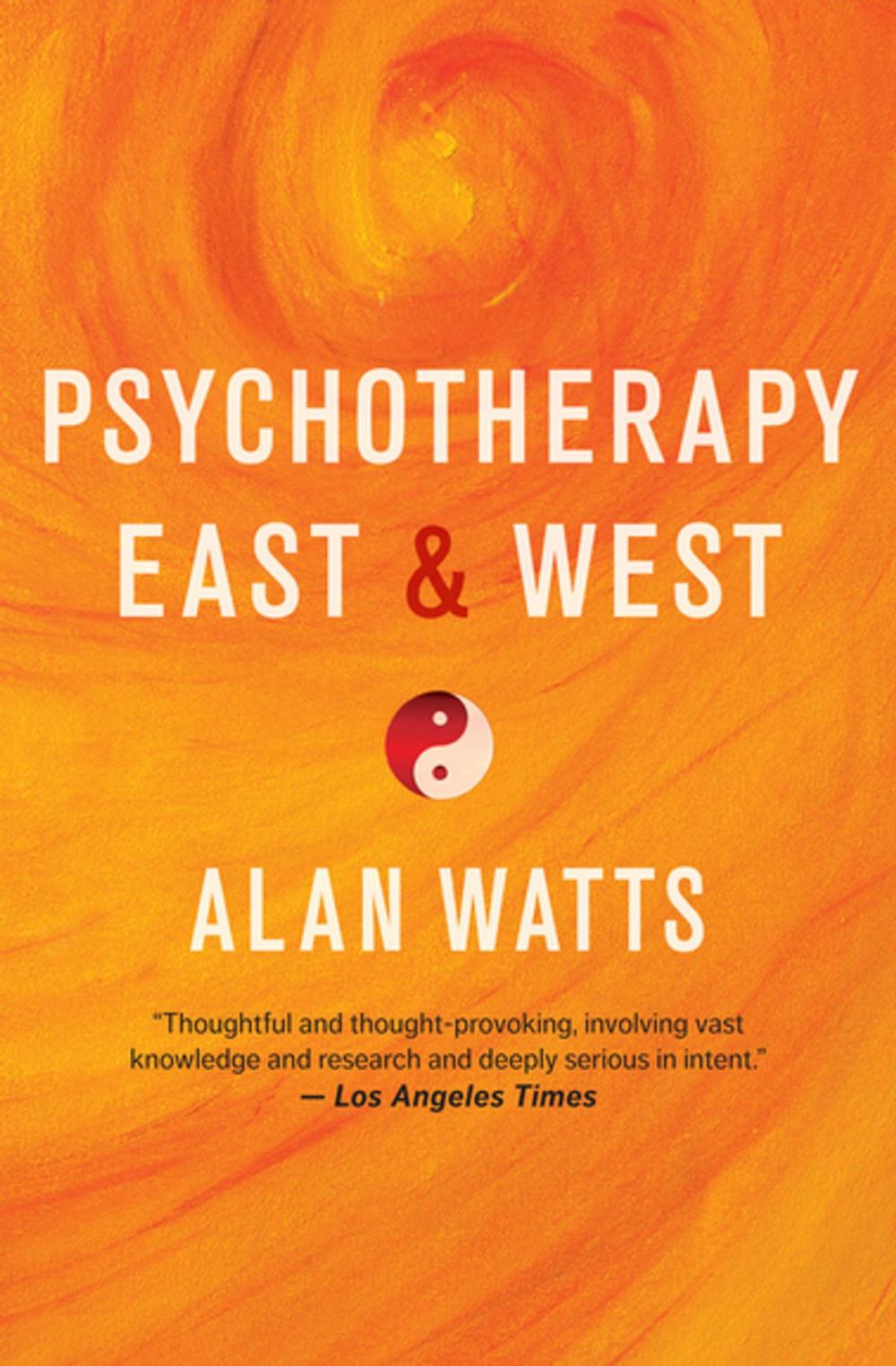 Big bigCover of Psychotherapy East & West