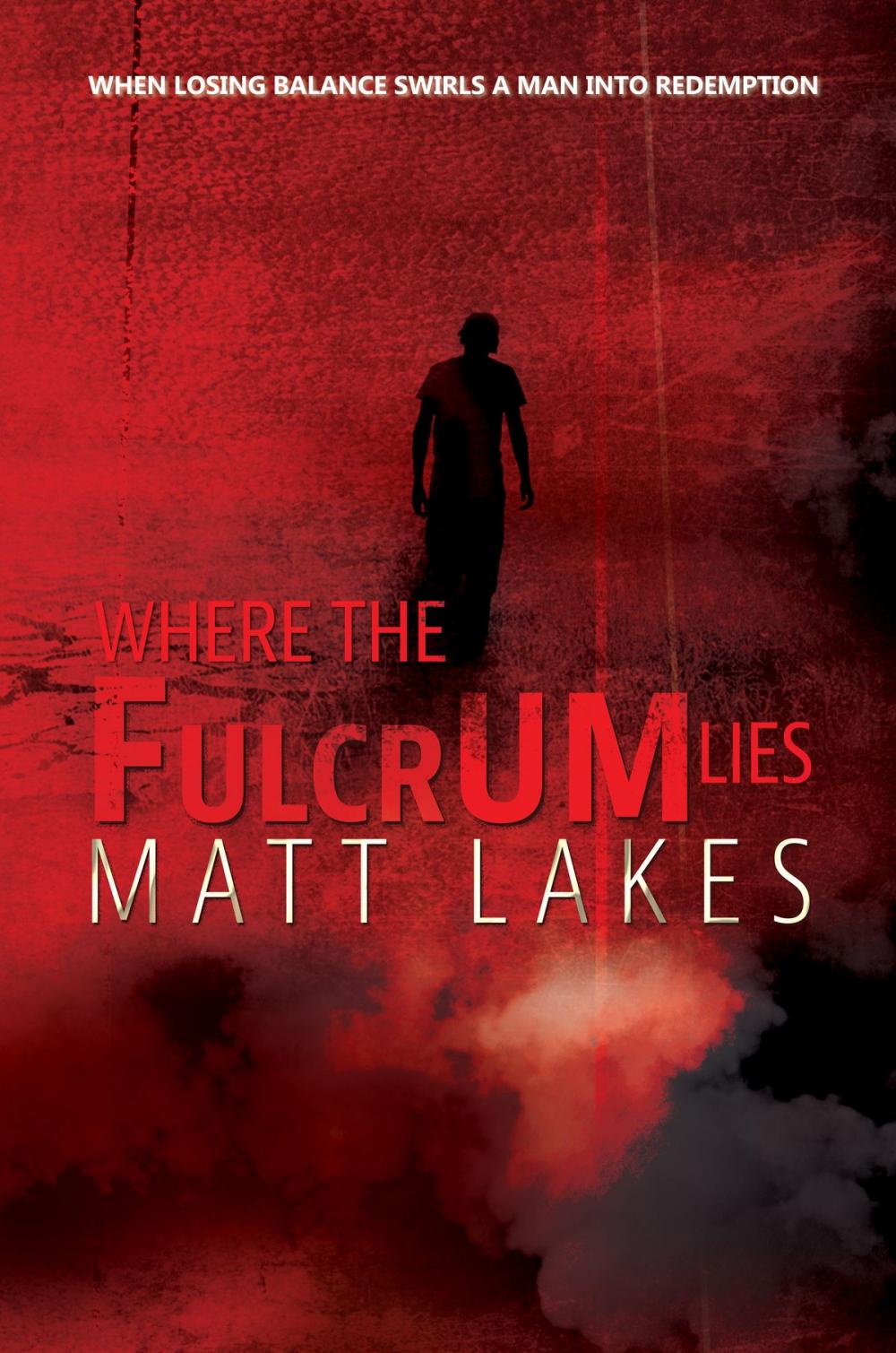 Big bigCover of Where the Fulcrum Lies