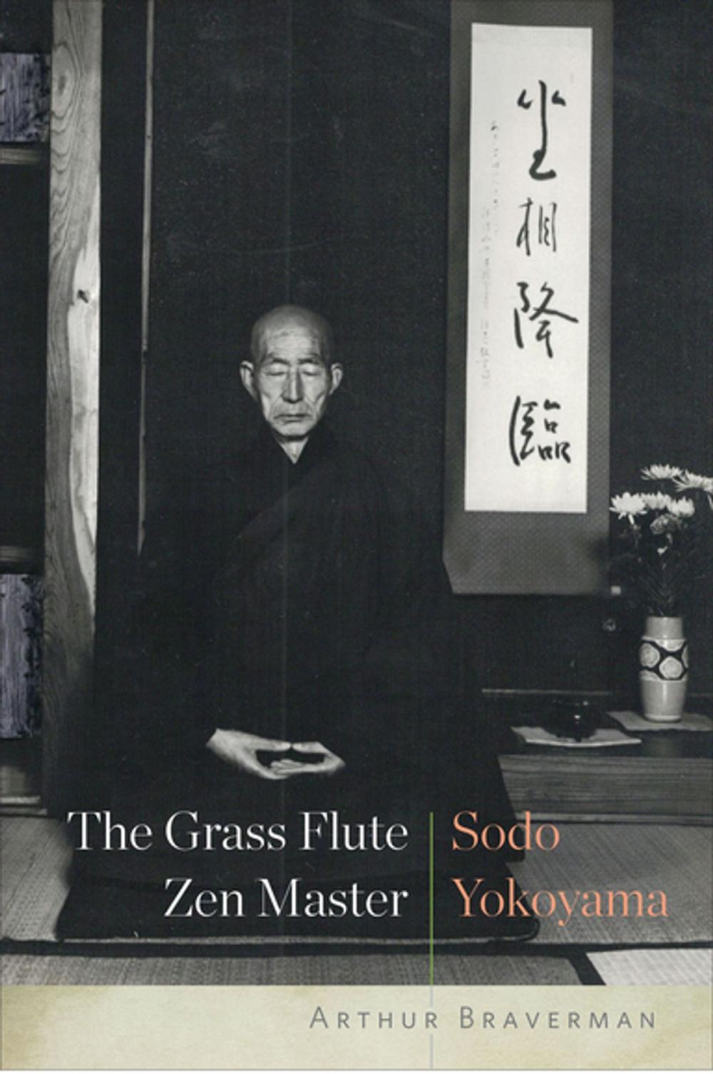 Big bigCover of The Grass Flute Zen Master: Sodo Yokoyama