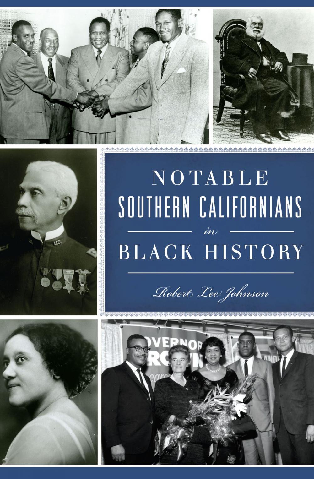 Big bigCover of Notable Southern Californians in Black History